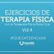 Ejercicios de Terapia Física con Silvia Cruz Vol.4