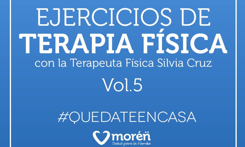Ejercicios de Terapia Física con Silvia Cruz Vol.5