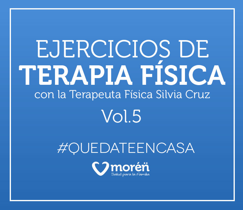 Ejercicios de Terapia Física con Silvia Cruz Vol.5