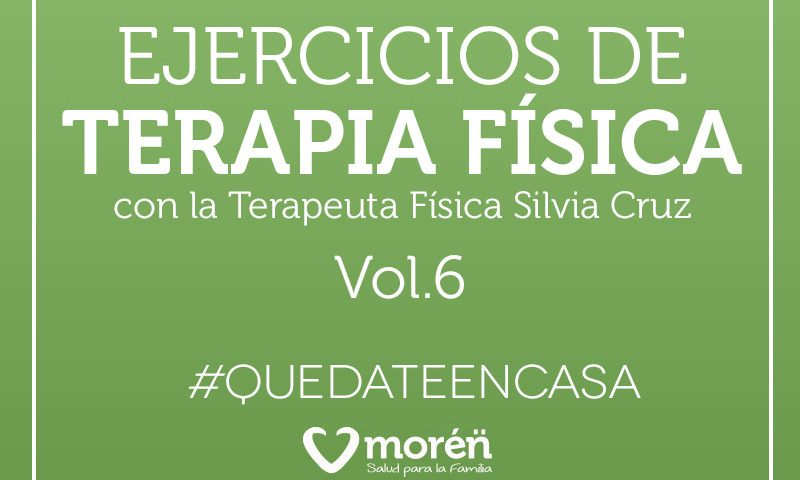 Ejercicios de Terapia Física con Silvia Cruz Vol.6