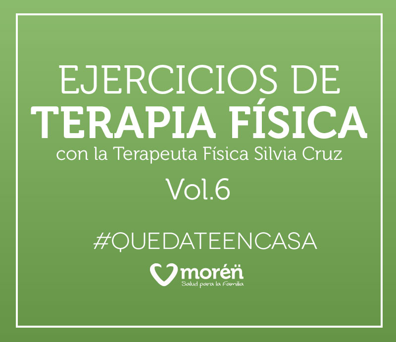 Ejercicios de Terapia Física con Silvia Cruz Vol.6